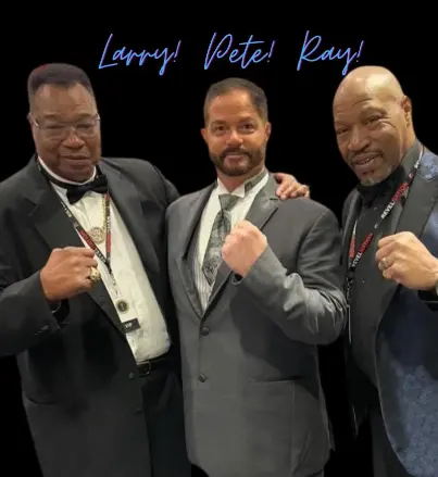 Pete M Rivera, Larry Holmes, & Ray Mercer